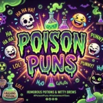 Poison puns