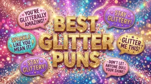 Best Glitter Puns